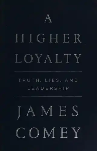 A Higher Loyalty