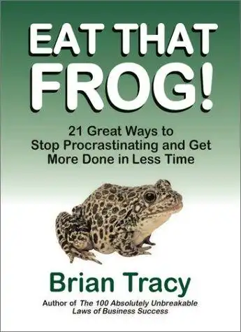 Eat That Frog!