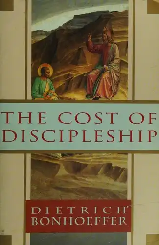The Cost of Discipleship