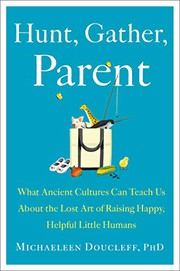 Hunt, Gather, Parent