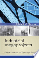 Industrial Megaprojects