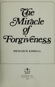 The Miracle of Forgiveness